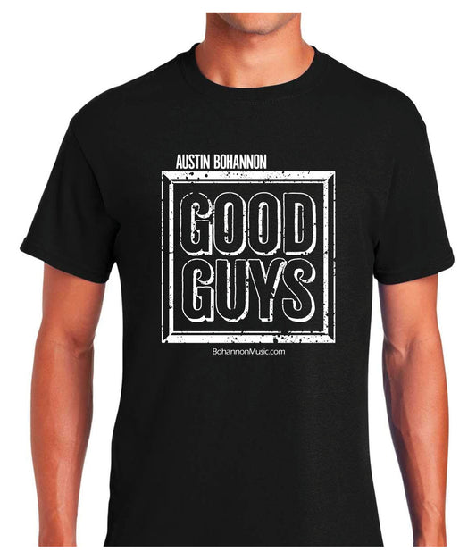 "Good Guys" - Austin Bohannon T-Shirt